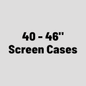 40-46" Screens